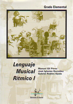 LIBROS SIB0004 LENGUAJE MUSICAL RITMICO I  ED. SI BEMOL