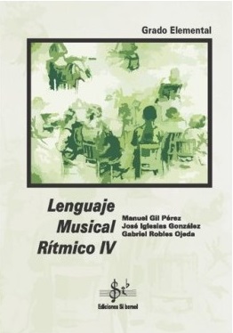 LIBROS SIB0015 LENGUAJE MUSICAL RITMICO IV ED. SI BEMOL
