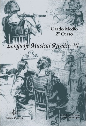 LIBROS SIB0024 LENGUAJE MUSICAL RITMICO VI ED. SI BEMOL
